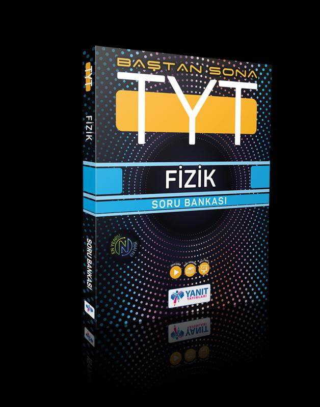 YANIT TYT BAŞTAN SONA FİZİK SORU BANKASI -YENİ BASKI