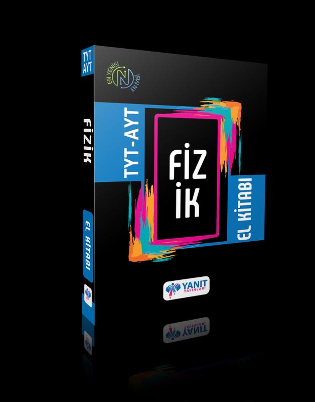 YANIT TYT- AYT FİZİK EL KİTABI