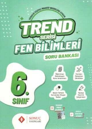 SONUÇ 6.SINIF  Trend Serisi FEN BİLİMLERİ SORU BANKAS              YENİ *