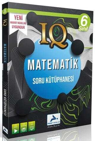 PARAF 6. Sınıf IQ Matematik Soru Kütüphanesi 2025-26 YENİ MÜFREDAT