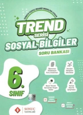 SONUÇ 6.SINIF  Trend Serisi SOSYAL BİLİMLER SORU BANKASI        YENİ *