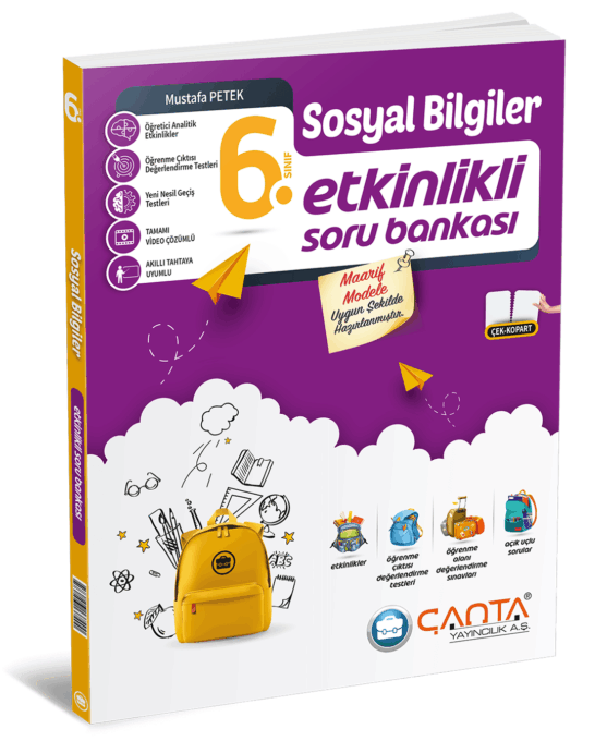 ÇANTA 6. Sınıf Sosyal Bilgiler Etkinlikli Kazanım Soru Bankası 2025-26 YENİ MÜFREDAT