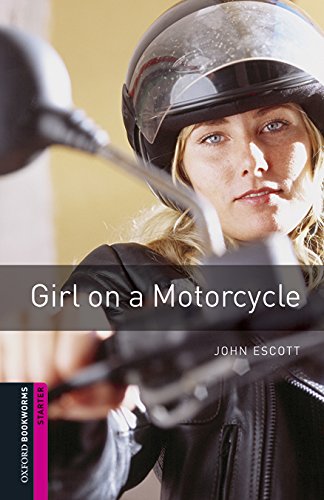 Oxford%20Bookworms%20Library%20ST:GIRL%20ON%20A%20MOTORCYCLE%20MP3%20PK