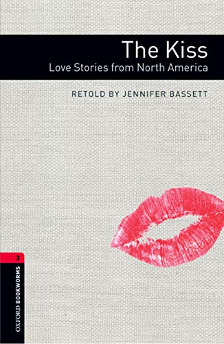 Oxford%20Bookworms%20Library%203:KISS-LOVE%20STRYS%20FROM%20N.AMERICA%20MP3%20PK