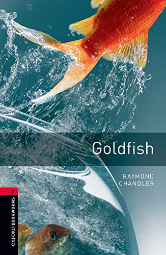 Oxford Bookworms Library 3:GOLDFISH