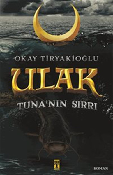 Ulak 2 Tuna’nın Sırrı