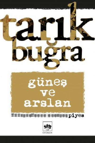 Güneş ve Arslan (Piyes)