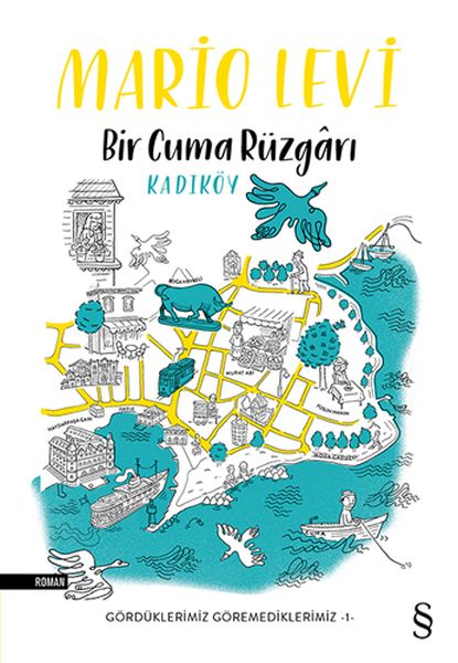 Bir Cuma Rüzgarı Kadıköy Gördüklerimiz Görmediklerimiz 1