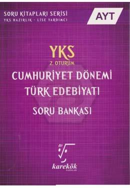 Ayt Cumhuriyet Dönemi Türk Edebiyatı Soru Bankası