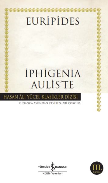 İphigenia Auliste Hasan Ali Yücel Klasikleri