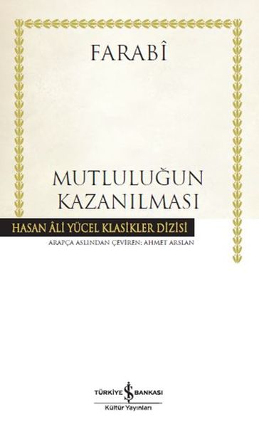 Mutluluğun Kazanılması Hasan Ali Yücel Klasikleri Ciltli