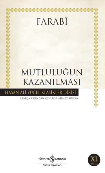 Mutluluğun Kazanılması Hasan Ali Yücel Klasikleri