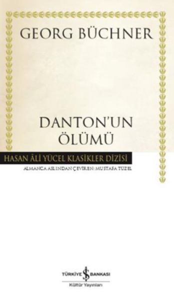 Dantonun Ölümü Hasan Ali Yücel Klasikleri Ciltli