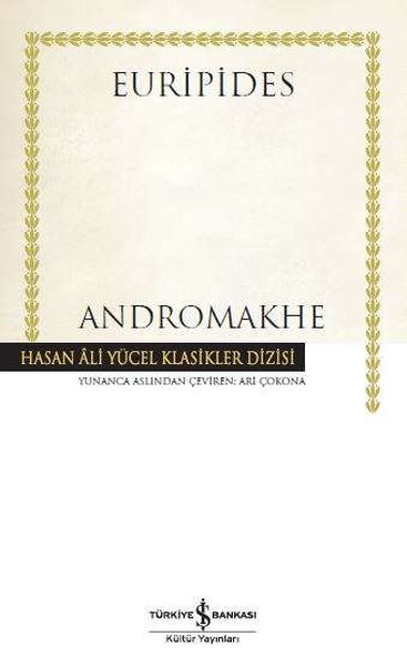 Andromakhe Hasan Ali Yücel Klasikleri Ciltli