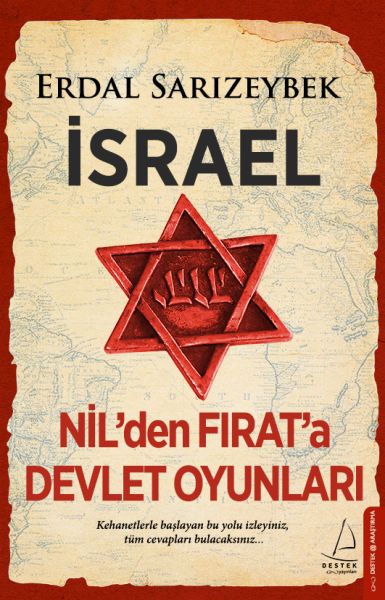 İsrael Nilden Fırata Devlet Oyunları