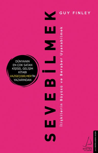 Sevebilmek İlişkilerin Büyüsü ve Beraber Uyanabilmek