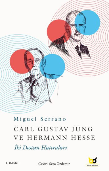 Carl Gustav Jung ve Hermann Hesse İki Dostun Hatıraları