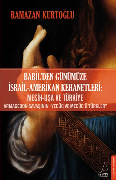 Babilden Günümüze İsrail Amerikan Kehanetleri