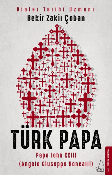 Türk Papa Papa John XXIII Angelo Giuseppe Roncalli