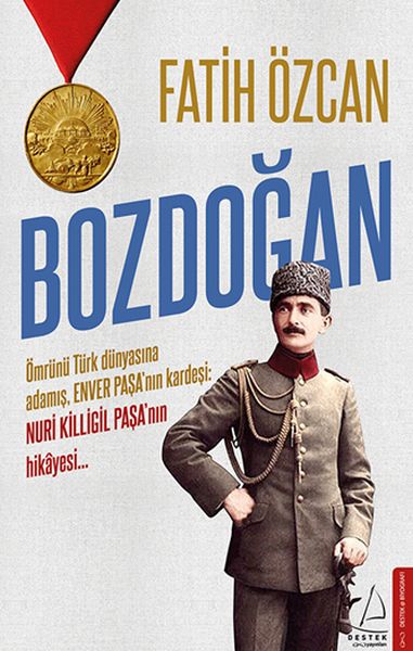 Bozdoğan Ömrünü Türk dünyasına adamış, Enver Paşanın kardeşi Nuri Killigil Paşanın hikayesi,,,