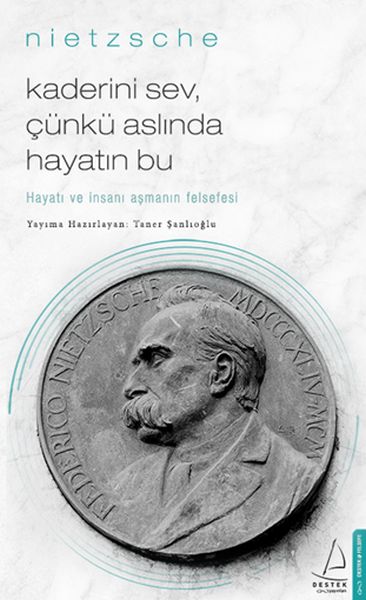 Kaderini Sev Çünkü Aslında Hayatın Bu Hayatı ve İnsanı Aşmanın Felsefesi