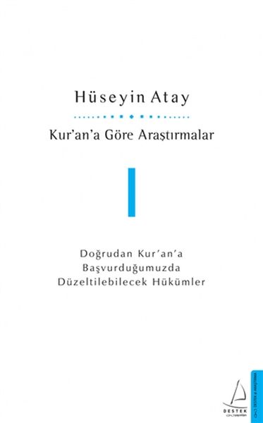 Kurana Göre Araştırmalar I Doğrudan Kurana Başvurduğumuzda Düzeltilebilecek Hükümler