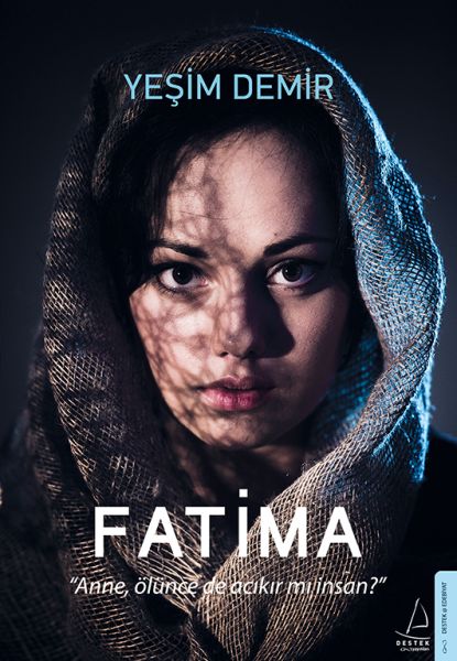Fatima Anne, Ölünce de Acıkır mı İnsan