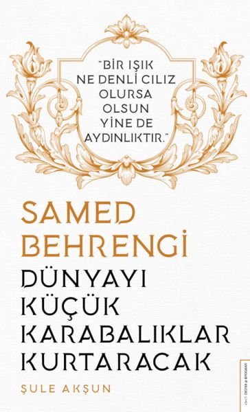 Dünyayı Küçük Karabalıklar Kurtaracak Samed Behrengi