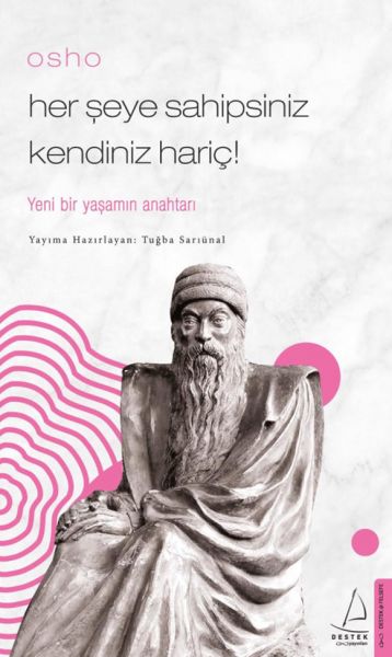 Osho Her Şeye Sahipsiniz Kendiniz Hariç