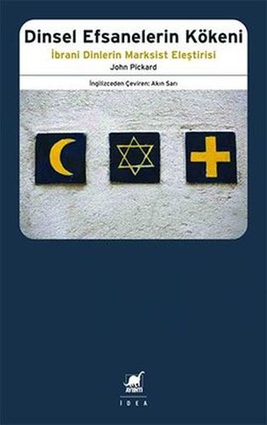 Dinsel Efsanelerin Kökeni İbrani Dinlerin Marksist Eleştirisi