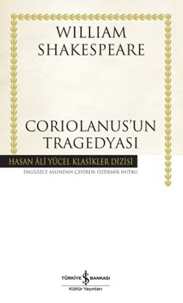Coriolanus’un Tragedyası Hasan Ali Yücel Klasikleri