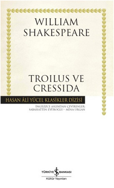 Troilus ve Cressida Hasan Ali Yücel Klasikleri