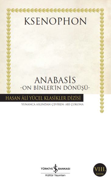 Anabasis On Binler’in Dönüşü Hasan Ali Yücel Klasikleri