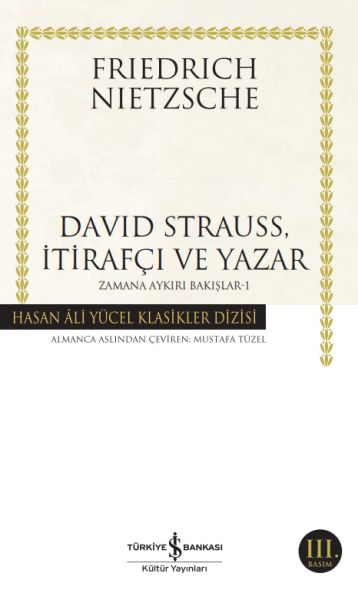 David Strauss, İtirafçı ve Yazar Zamana Aykırı Bakışlar 1 Hasan Ali Yücel Klasikleri