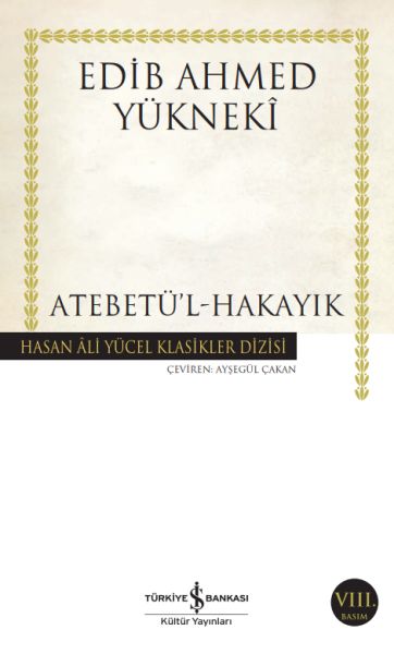 Atebetü’l Hakayık Hasan Ali Yücel Klasikleri