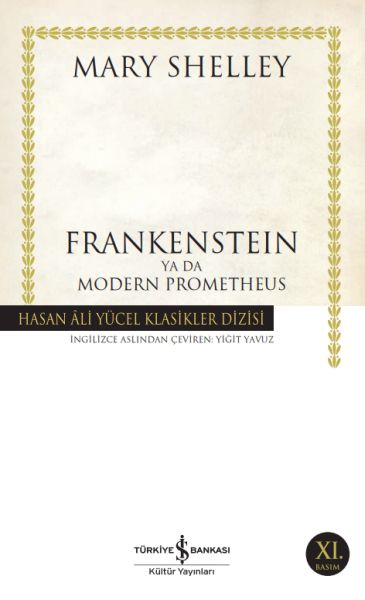Frankenstein Ya Da Modern Prometheus Hasan Ali Yücel Klasikleri