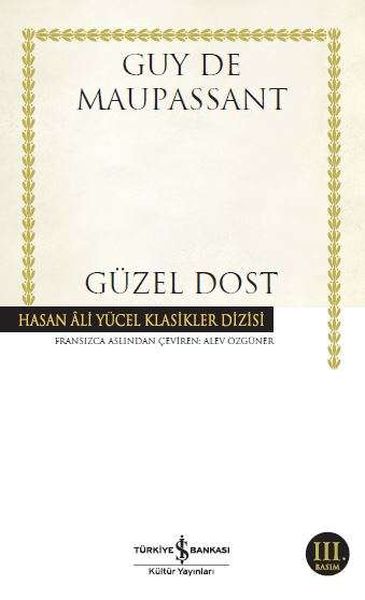 Güzel Dost Hasan Ali Yücel Klasikleri