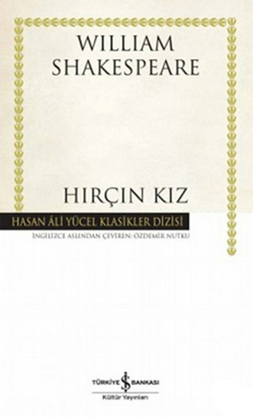 Hırçın Kız Hasan Ali Yücel Klasikleri Ciltli