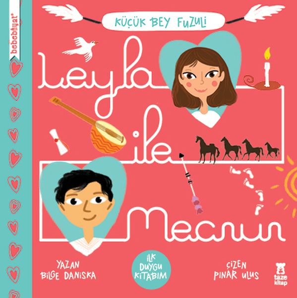 Leyla İle Mecnun İlk Duygu Kitabım