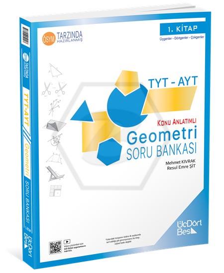ÜçDörtBeş TYT-AYT Geometri Konu Anlatımlı Soru Bankası GÜNCEL BASKI 
