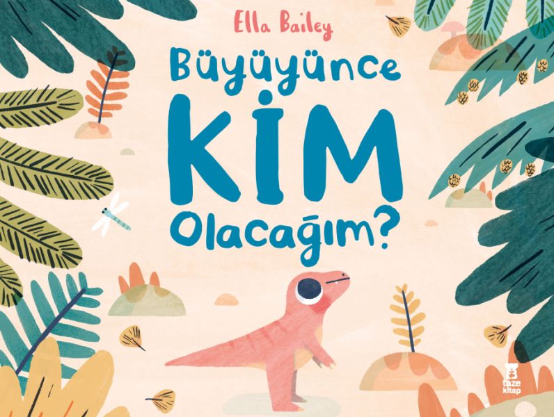 Büyüyünce Kim Olacağım