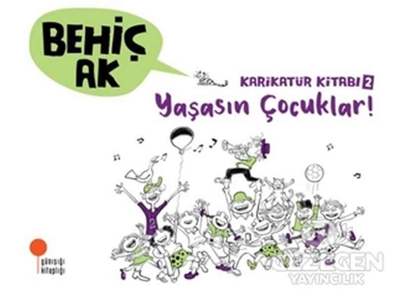 Karikatür Kitabı 2 - YAŞASIN ÇOCUKLAR!