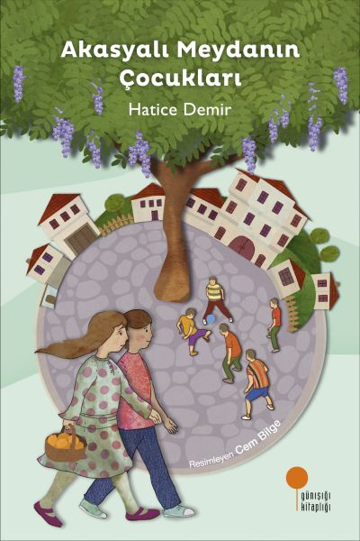 AKASYALI MEYDANIN ÇOCUKLARI