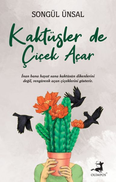 Kaktüsler De Çiçek Açar - Olimpos