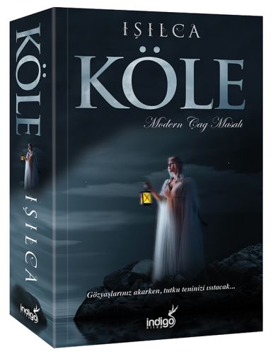 Köle Modern Çağ Masalı