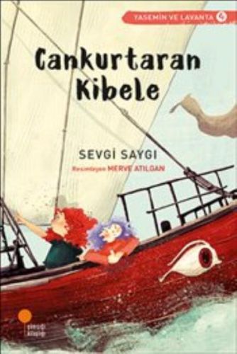 Yasemin ve Lavanta 4 - CANKURTARAN KİBELE