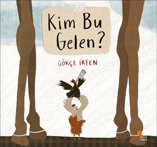 KİM BU GELEN?