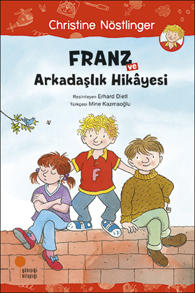 Franz - FRANZ VE ARKADAŞLIK HİKÂYESİ