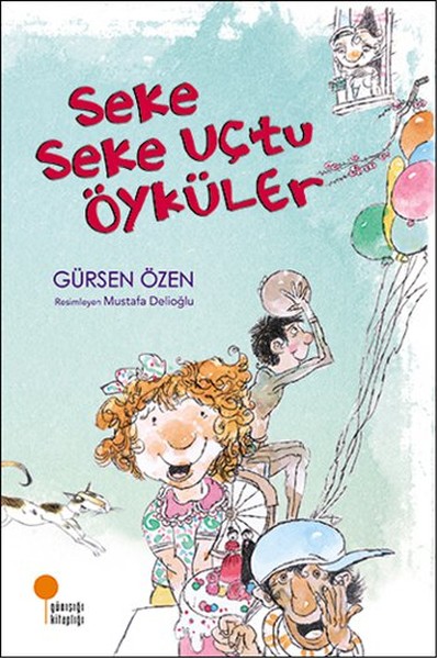 SEKE SEKE UÇTU ÖYKÜLER