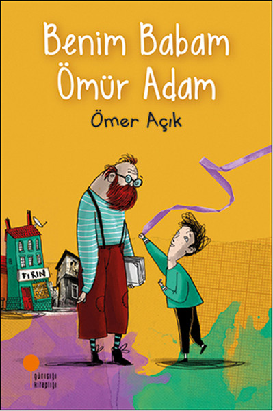 BENİM BABAM ÖMÜR ADAM